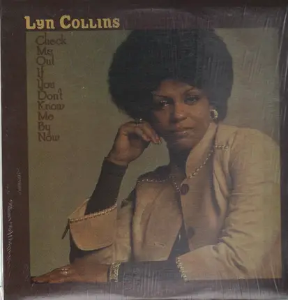 Lyn Collins - Check Me Out If You Don't Know Me by Now [P-Vine]