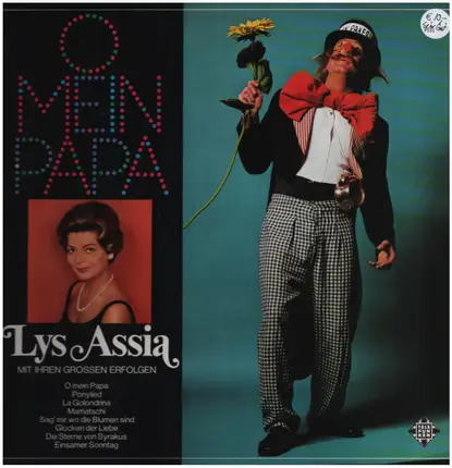 Lys Assia - O Mein Papa, Lys Assia mit ihren grossen Erfolgen