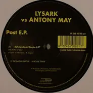 Lysark Vs Antony May - Post E.P.