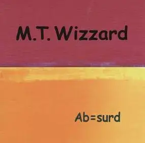 M.T. Wizzard - AB=Surd