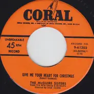 McGuire Sisters - Christmas Alphabet / Give Me Your Heart For Christmas