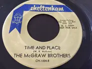 Mcgraw Brothers - Chantilly Lace / Time & Place