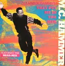 12inch Vinyl Single - MC Hammer - (Hammer Hammer) They Put Me In The Mix