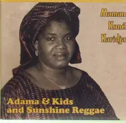 Mama Koné Karidja - Adama & Kids and Sunshine Reggae