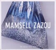 Mamsell Zazou - The Ocean Next Door