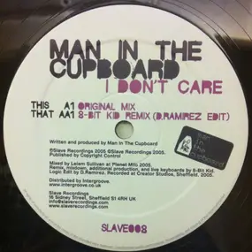 MAN IN THE CUPBOARD - I DON'T CARE
