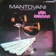 Mantovani And His Orchestra - Latin Rendezvous