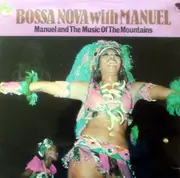 LP - Manuel And His Music Of The Mountains - Bossa Nova With Manuel