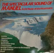 LP - Manuel And His Music Of The Mountains - The Spectacular Sound Of Manuel And The Music Of The Mountains