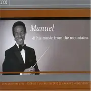 Double CD - Manuel & His Music from the Mountains - Somewhere My Love