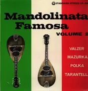 Mandolin Orchestra - Madolinata Famosa: Volume 2 Of The 12 Italian Dances