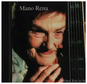Mano Rena - When You're Smiling