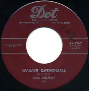 Mac Wiseman - The Kentuckian Song / Wabash Cannonball