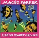 CD - Maceo Parker - Life On Planet Groove