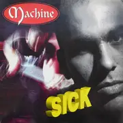 7inch Vinyl Single - Machine - Sick