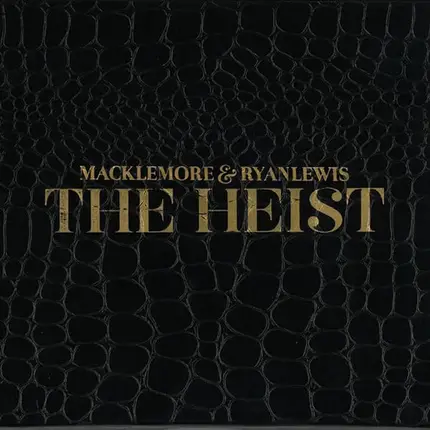 Macklemore & Ryan Lewis - The Heist