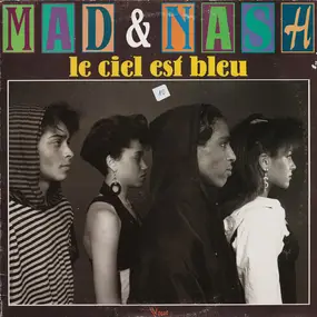 The Mad - Le Ciel Est Bleu