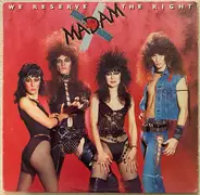 Madam X - We Reserve the Right