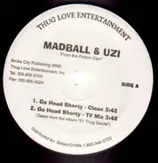Madball & Uzi - Go Head Shorty