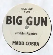 Mad Cobra / Merciless - Big Gun (Rakim Remix) / Work Dem (Sunhine Remix)