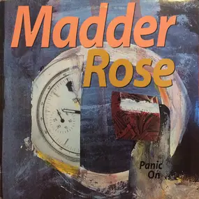 Madder Rose - Panic On