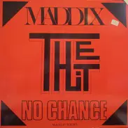 Corrine Maddix, Maddix - The Hit (No Chance)
