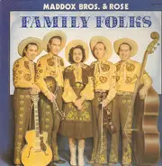 Maddox Bros. & Rose - Family Folks