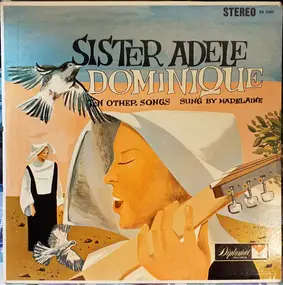 Madelaine - Sister Adele Dominique Ten Other Songs