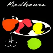 Madhouse - Madhouse