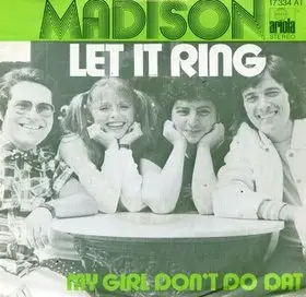 Madison - Let It Ring