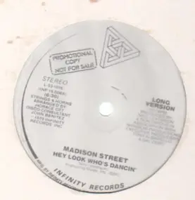 Madison Street - Hey Look Who's Dancin'