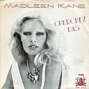 Madleen Kane - Cherchez Pas