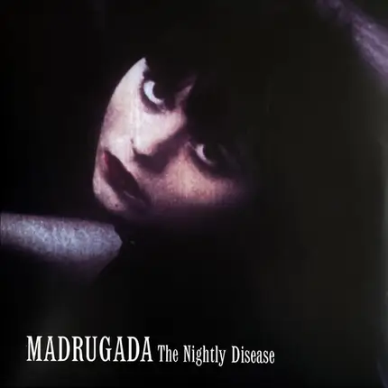 Madrugada - The Nightly Disease