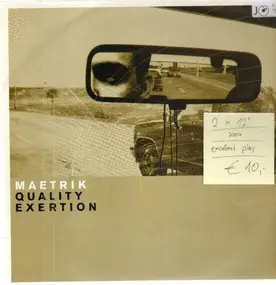 Maetrik - Quality Exertion