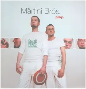 Märtini Brös - Play