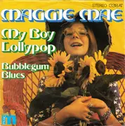 7'' - Maggie Mae - My Boy Lollypop