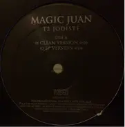 Magic Juan - Te Jodiste