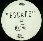 Magma - Escape