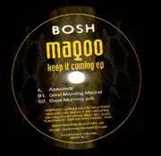 12'' - Magoo - Keep It Coming EP