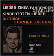 Gustav Mahler - Hermann Prey , Concertgebouworkest , Bernard Haitink - Lieder Eines Fahrenden Gesellen / Kindertotenlieder