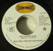 Malibou Mountain Band - Southern Man