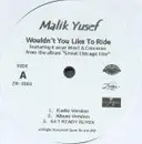 12'' - Malik Yusef - Wouldn't You Like To Ride / Get Ready (Remix)