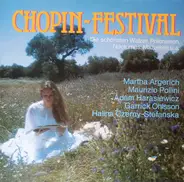 Martha Argerich , Maurizio Pollini , Adam Harasiewicz , Garrick Ohlsson , Halina Czerny-Stefańska - Chopin Festival