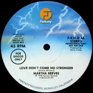 Martha Reeves - Love Don't Come No Stronger