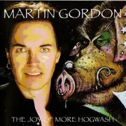 CD - Martin Gordon - The Joy Of More Hogwash