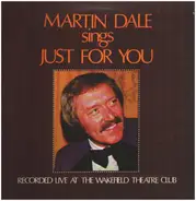 Martin Dale - Sings Just For You