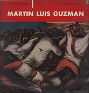 Martin Luis Guzman - Prosa