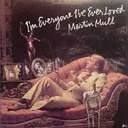 LP - Martin Mull - I'm Everyone I've Ever Loved