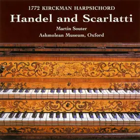 Martin Souter - 1772 Kirckmann Harpsichord. Handel and Scarlatti