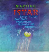 LP - Martinu - Istar (Ballet Suites)